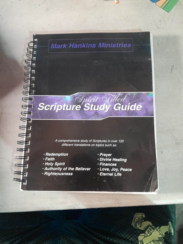 Spirit-Filled Scripture Study Guide Mark Hankins Spiral Bible Study Book 2nd ED.